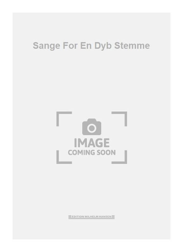 Sange For En Dyb Stemme